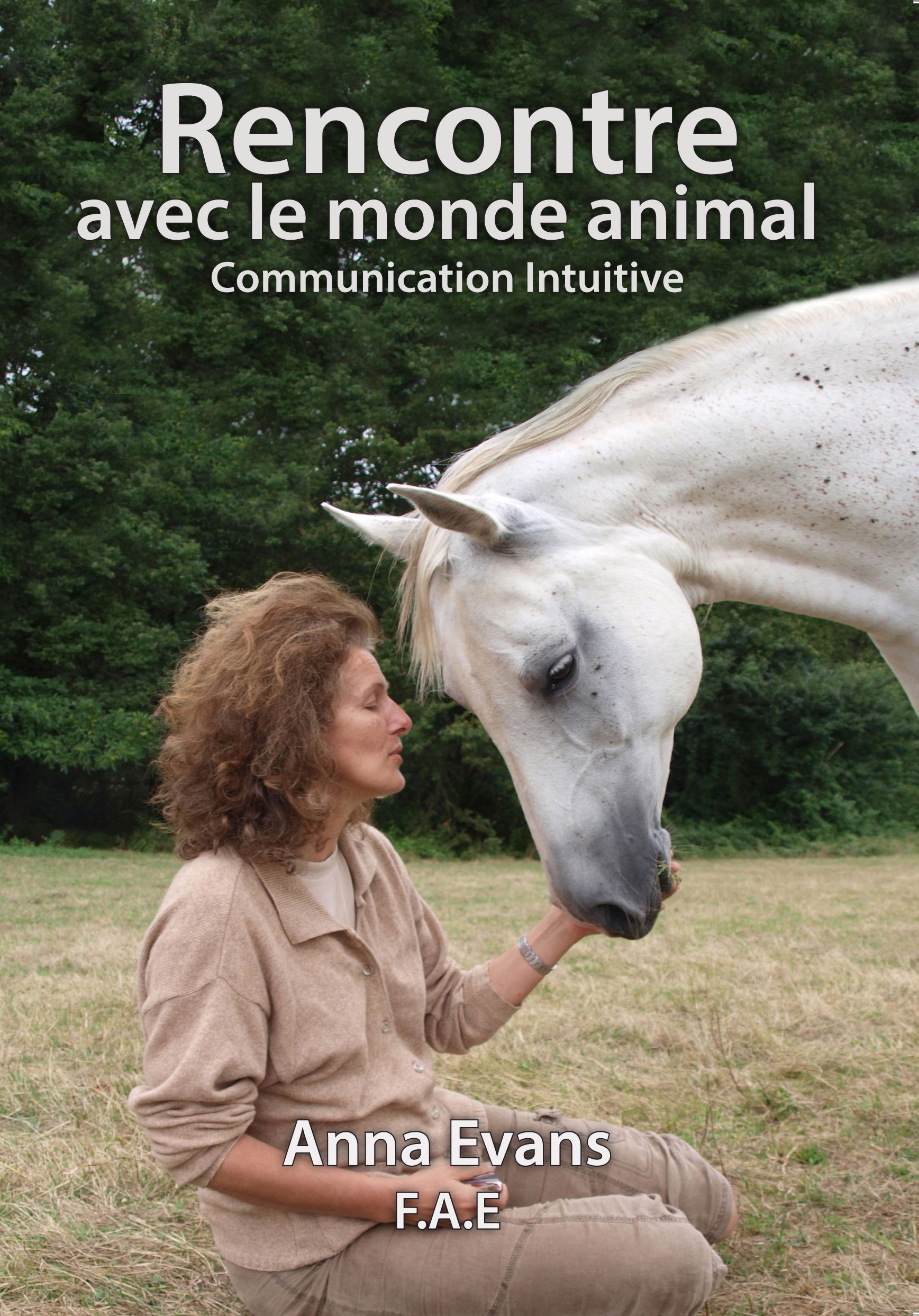 Boutique livre ra - La Communication Intuitive / Anna Evans / Formation en  communication avec les animaux ou l'animal